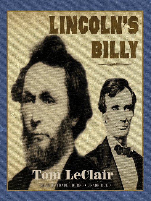 Title details for Lincoln's Billy by Tom LeClair - Available